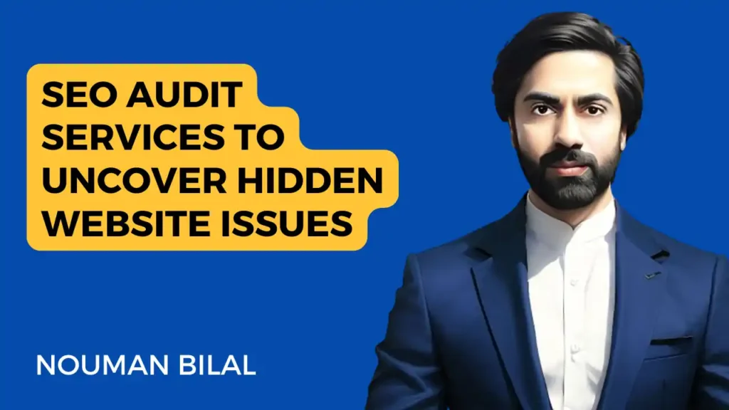 Illustrated man in blue suit promoting Nouman Bilal’s SEO audit services to uncover hidden website issues.