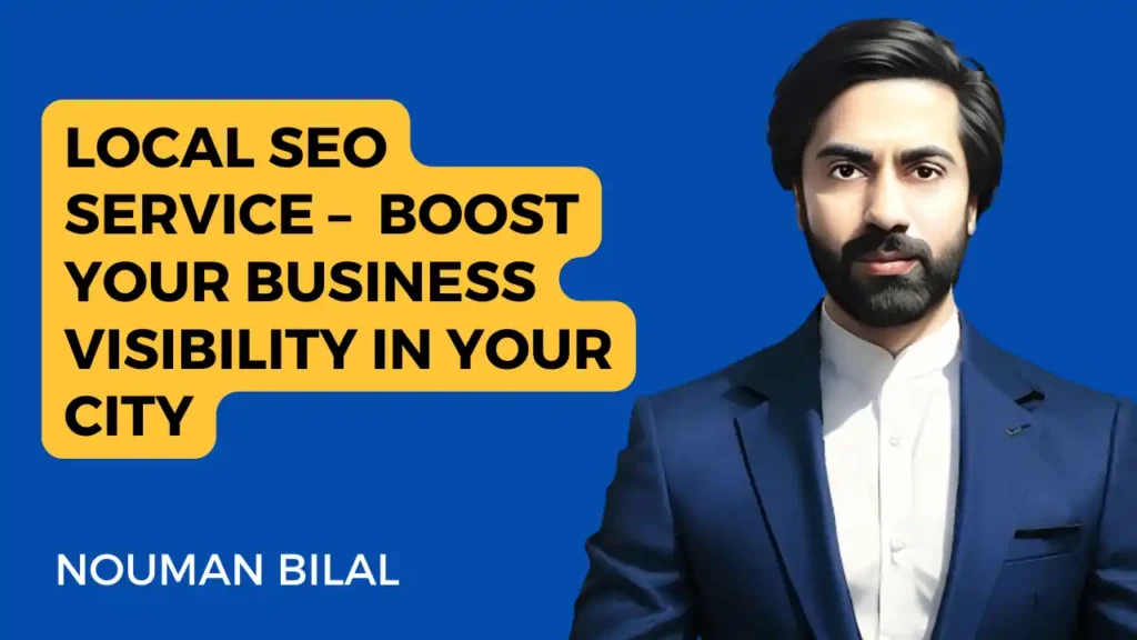 Professional man in a blue suit beside bold yellow text promoting local SEO services to boost city-level business visibility.