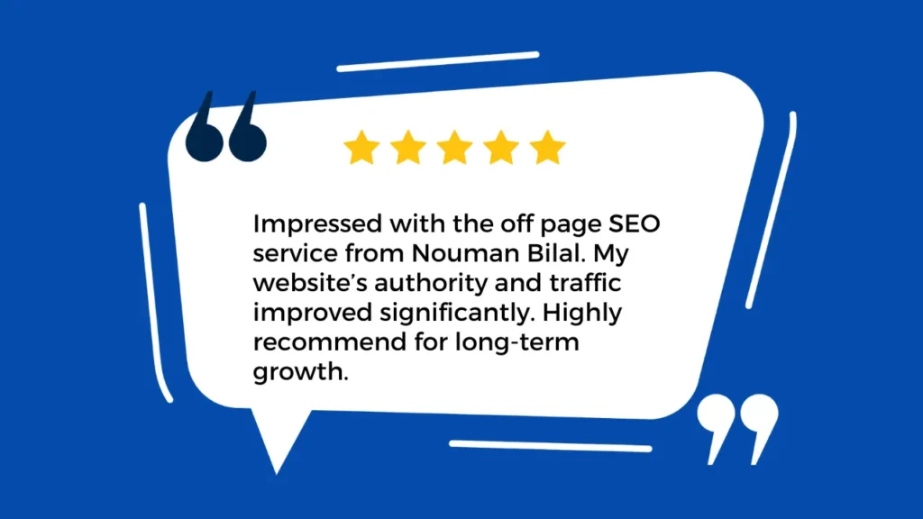 Five-star review highlighting Nouman Bilal’s off-page SEO service for boosting website authority and traffic with long-term growth results.